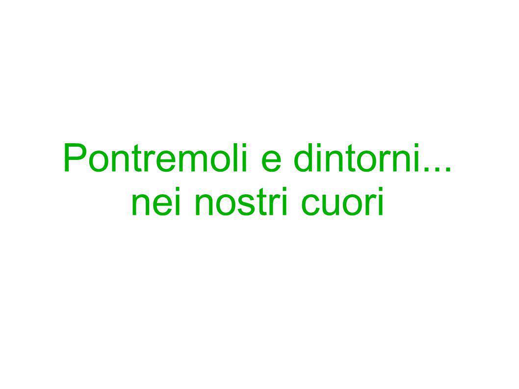 Pontremoli e dintorni nei nostri cuori. - ppt scaricare