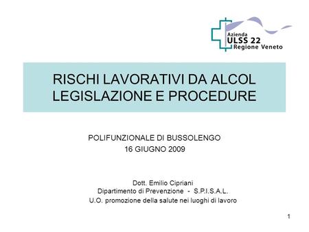 RISCHI LAVORATIVI DA ALCOL LEGISLAZIONE E PROCEDURE