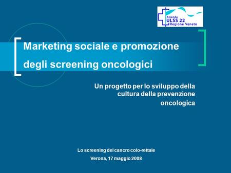 Marketing sociale e promozione degli screening oncologici