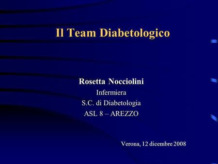 Il Team Diabetologico Rosetta Nocciolini Infermiera