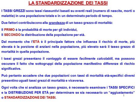 LA STANDARDIZZAZIONE DEI TASSI