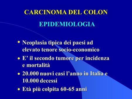 CARCINOMA DEL COLON EPIDEMIOLOGIA