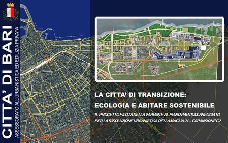 LA CITTA’ DI TRANSIZIONE: ECOLOGIA E ABITARE SOSTENIBILE