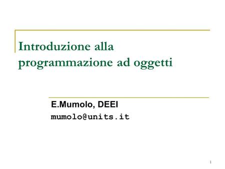 Introduzione alla programmazione ad oggetti