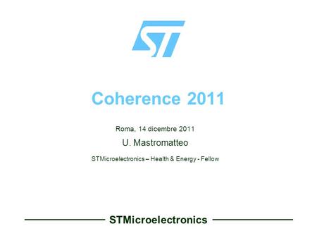 STMicroelectronics – Health & Energy - Fellow