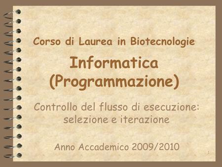 Corso di Laurea in Biotecnologie Informatica (Programmazione)
