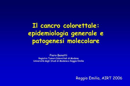 Il cancro colorettale: epidemiologia generale e patogenesi molecolare