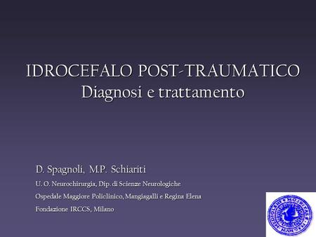 IDROCEFALO POST-TRAUMATICO Diagnosi e trattamento