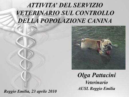 Olga Pattacini Veterinario AUSL Reggio Emilia