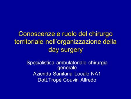 Specialistica ambulatoriale chirurgia generale