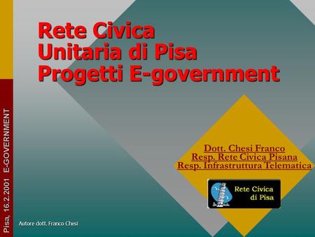 Rete Civica Unitaria di Pisa Progetti E-government