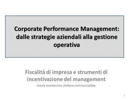 Fiscalità di impresa e strumenti di incentivazione del management