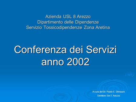 Conferenza dei Servizi anno 2002