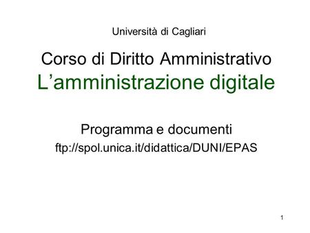 Corso di Diritto Amministrativo L’amministrazione digitale