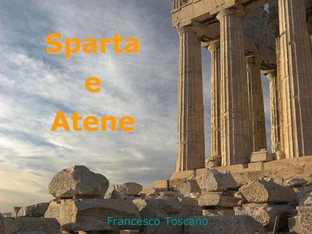 Sparta e Atene Francesco Toscano.
