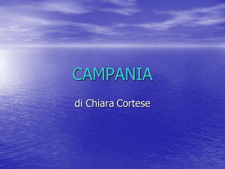 CAMPANIA di Chiara Cortese.