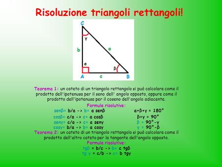 Risoluzione triangoli rettangoli!