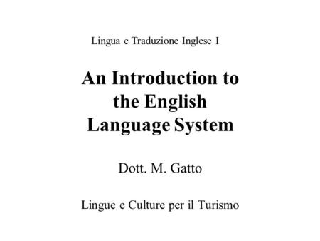 An Introduction to the English Language System