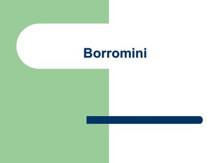 Borromini.