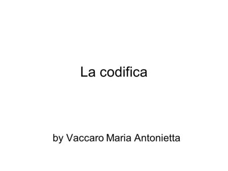 by Vaccaro Maria Antonietta