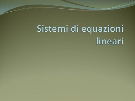Sistemi di equazioni lineari