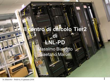 Il centro di calcolo Tier2 di LNL-PD