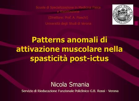 Patterns anomali di attivazione muscolare nella spasticità post-ictus