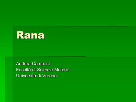 Andrea Campara Facoltà di Scienze Motorie Università di Verona