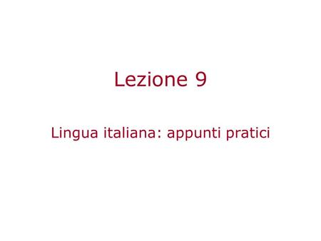 Lingua italiana: appunti pratici