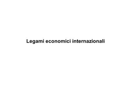 Legami economici internazionali