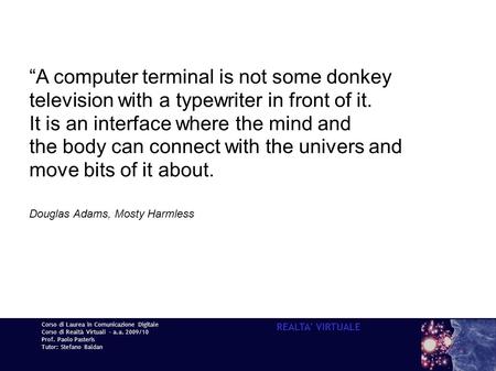 “A computer terminal is not some donkey