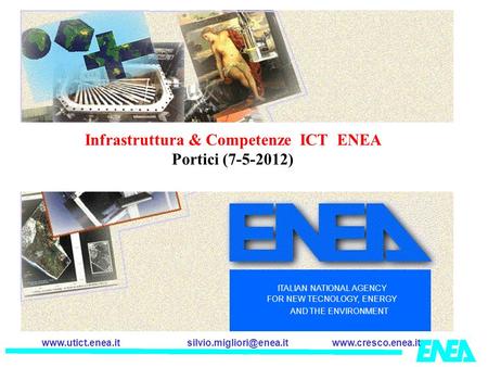 Infrastruttura & Competenze ICT ENEA