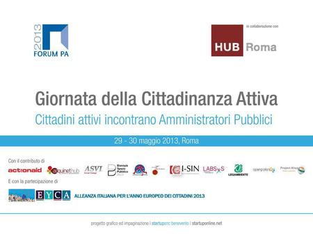 OPEN GOVERNMENT LOGO Roma, 30 maggio 2013 Il governo aperto per il bene comune. Innescare processi, consolidare esperienze beatrice costa ActionAid vittorio.