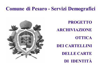 Comune di Pesaro - Servizi Demografici