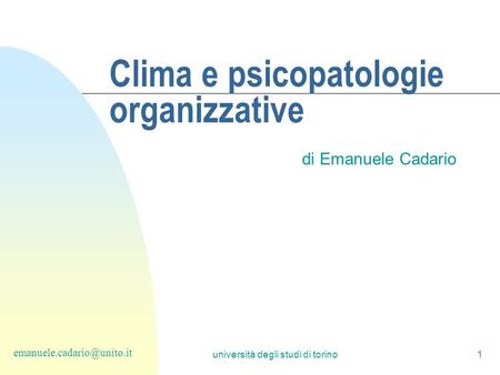 Clima e psicopatologie organizzative