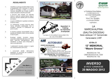 INVERSO 20 MAGGIO 2012 LA MARCIA ALPINA (SALITA-DISCESA) 12° MEMORIAL