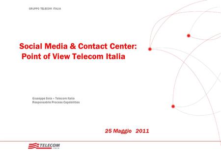 Social Media & Contact Center: Point of View Telecom Italia