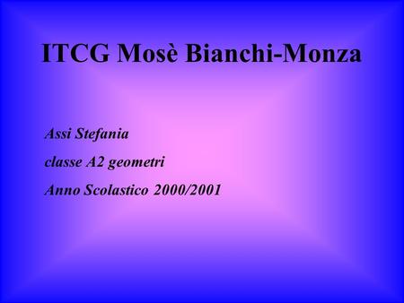 ITCG Mosè Bianchi-Monza