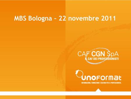 MBS Bologna – 22 novembre 2011.