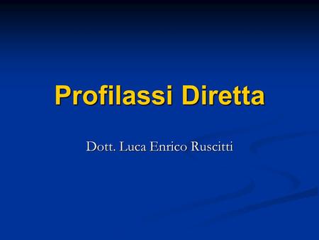 Dott. Luca Enrico Ruscitti