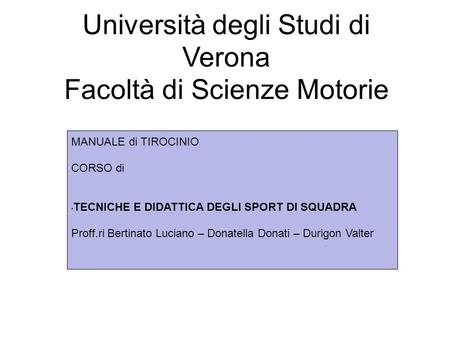 Università degli Studi di Verona Facoltà di Scienze Motorie