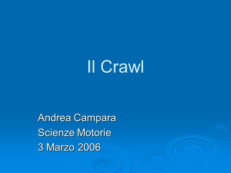 Andrea Campara Scienze Motorie 3 Marzo 2006