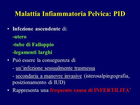 Malattia Infiammatoria Pelvica: PID