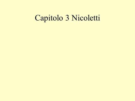 Capitolo 3 Nicoletti.
