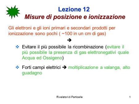 Lezione 12 Misure di posizione e ionizzazione