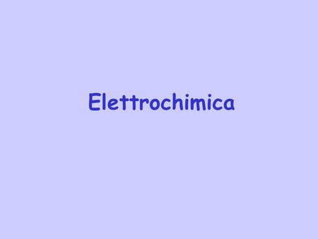Elettrochimica.