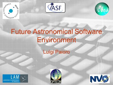 Future Astronomical Software Environment