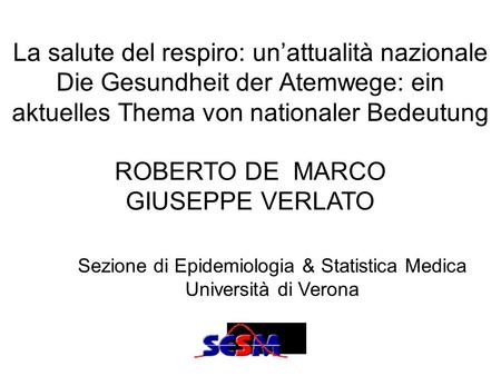 Sezione di Epidemiologia & Statistica Medica Università di Verona