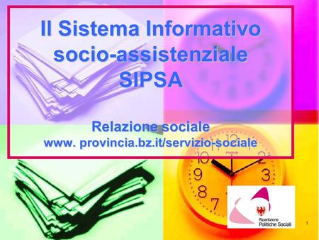 Il Sistema Informativo socio-assistenziale SIPSA Relazione sociale www