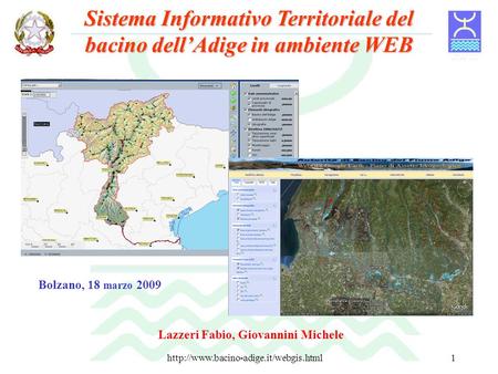 Sistema Informativo Territoriale del bacino dell’Adige in ambiente WEB